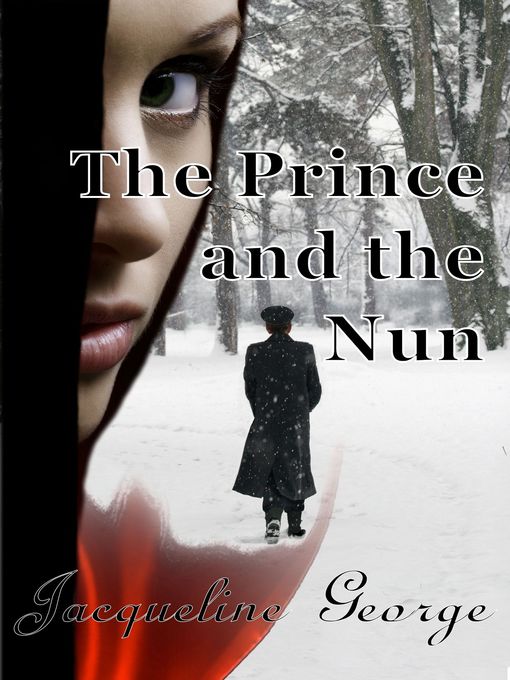 Title details for The Prince and the Nun by Jacqueline George - Available
